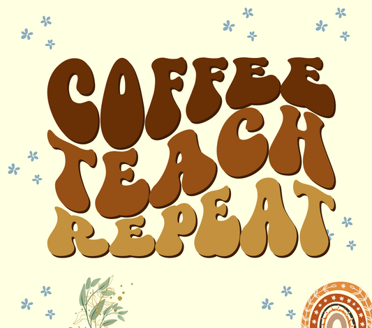 #331 - COFFEE TEACH REPEAT - Wrap