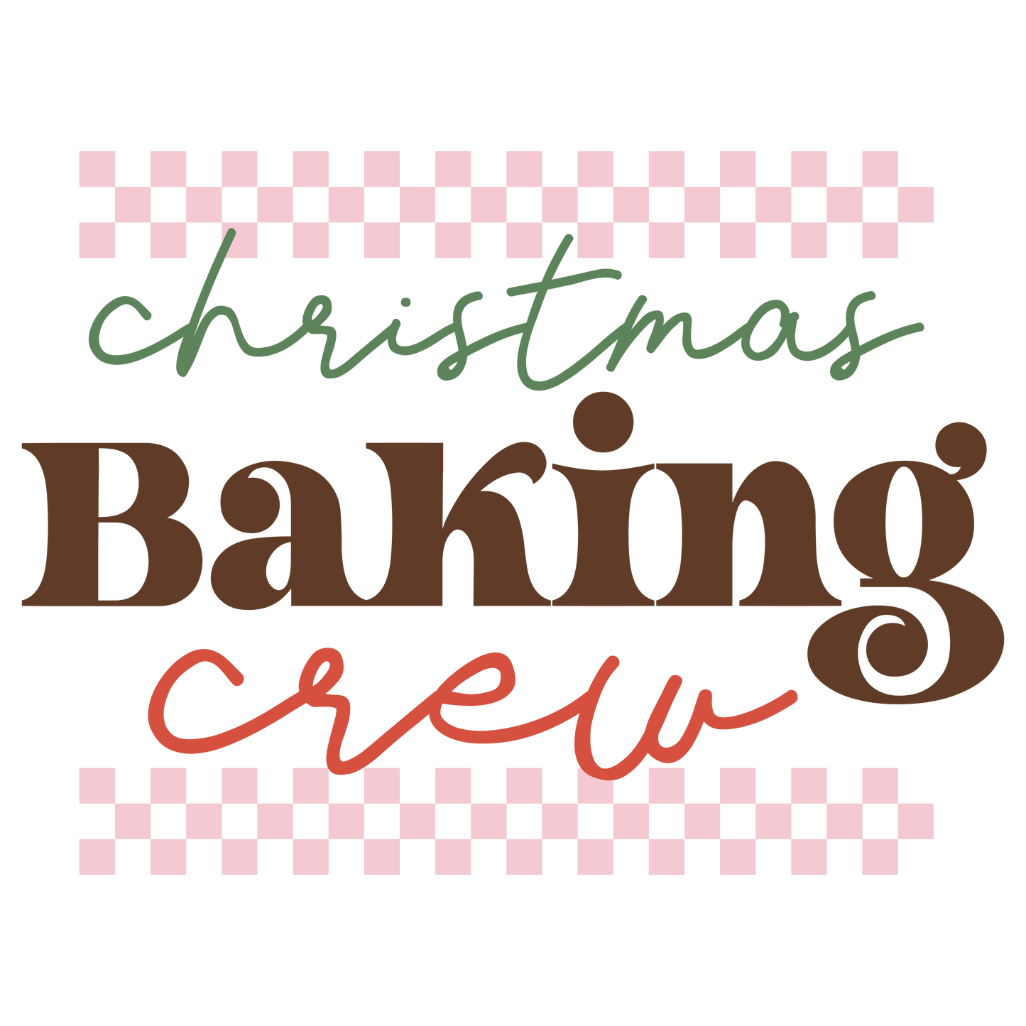 #209 - Christmas Baking Crew - DTF Transfer