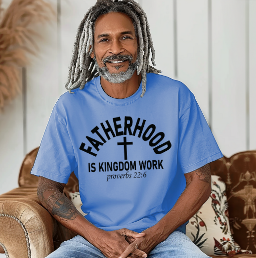 #13 - FATHERHOOD IS KINGDOM WORK