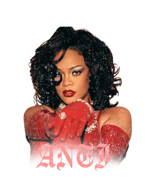 #284 - Rihanna ANTI - DTF Transfer