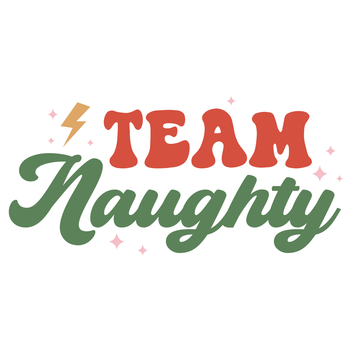 #218 - Team Naughty - DTF Transfer
