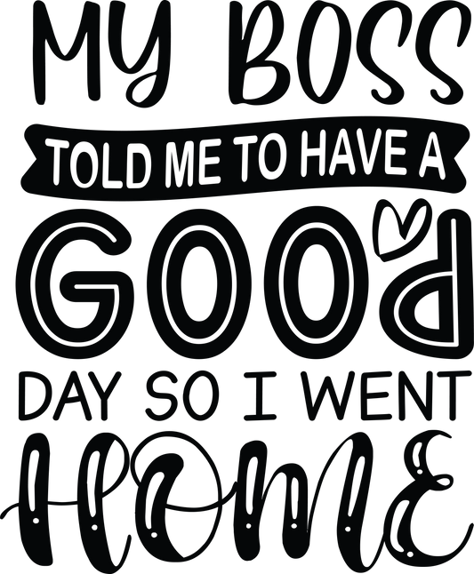 #364 - My Boss Told Me - Transfer