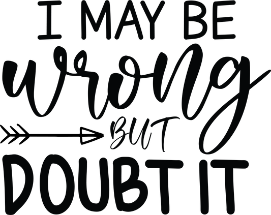 #359 - I May Be Wrong - Transfer