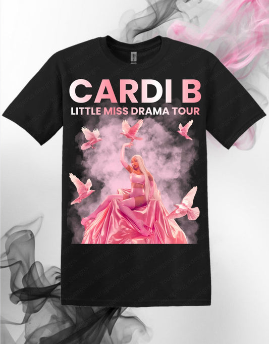 Cardi B - Little Miss Drama T-Shirt (Front&Back)