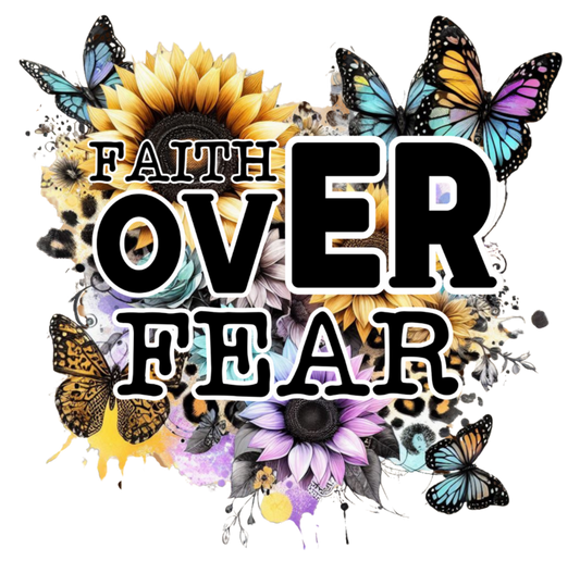 Design with, butterflies, flowers, and 'Faith Over Fear' text on a white background