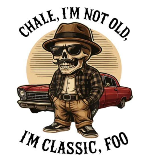 #252 - I'm Not Old I'm Classic