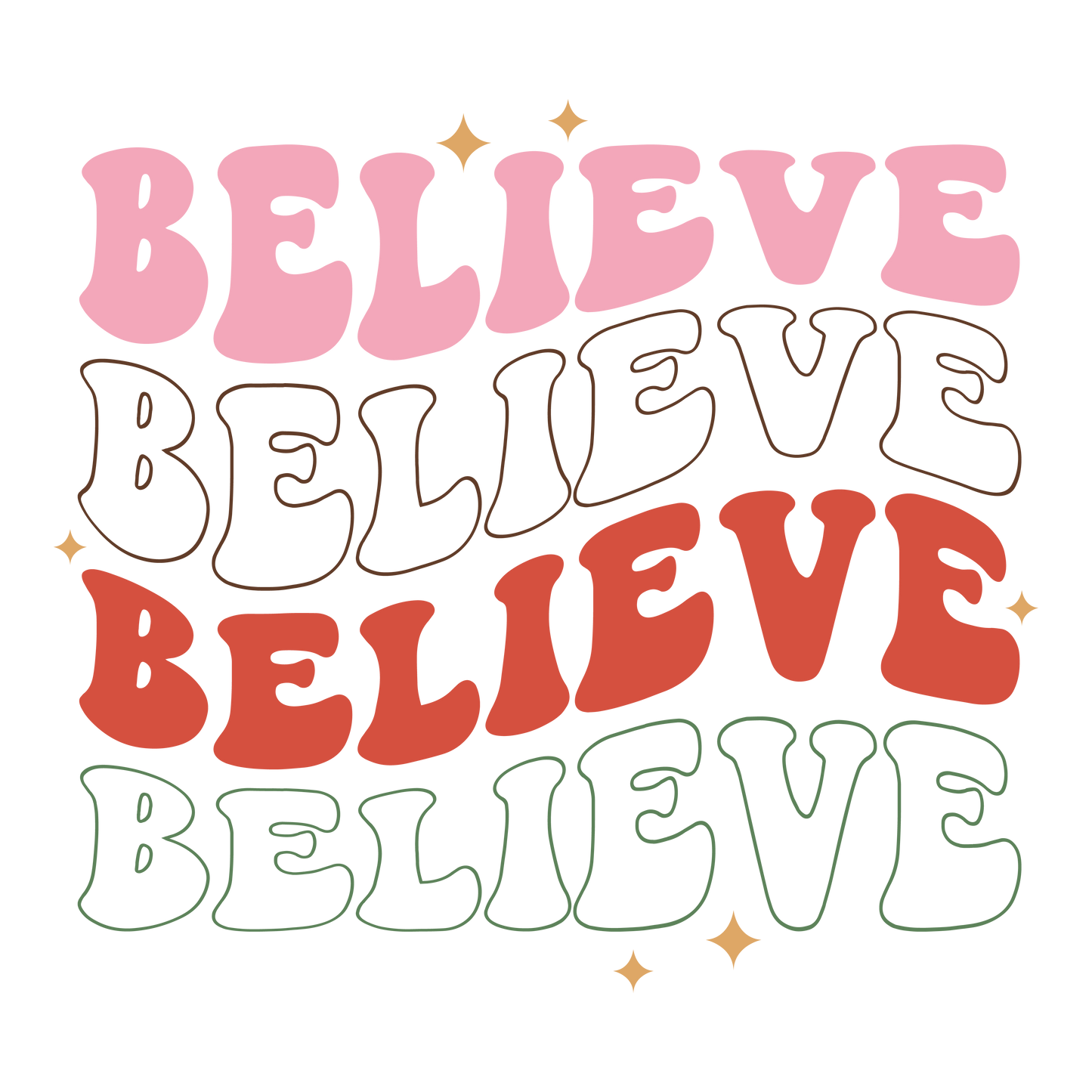 #207 - Believe - DTF Transfer