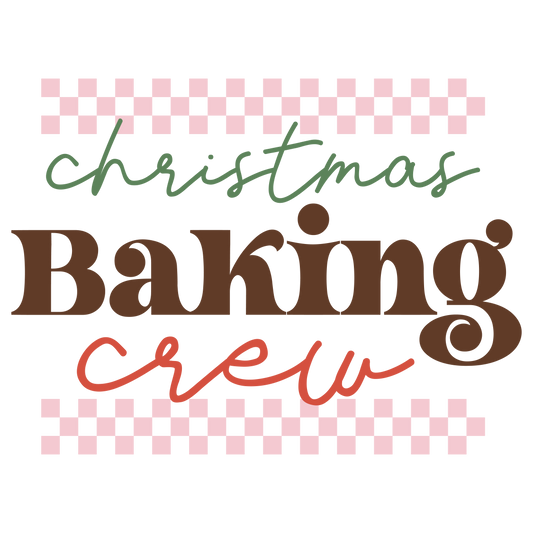 #209 - Christmas Baking Crew - DTF Transfer