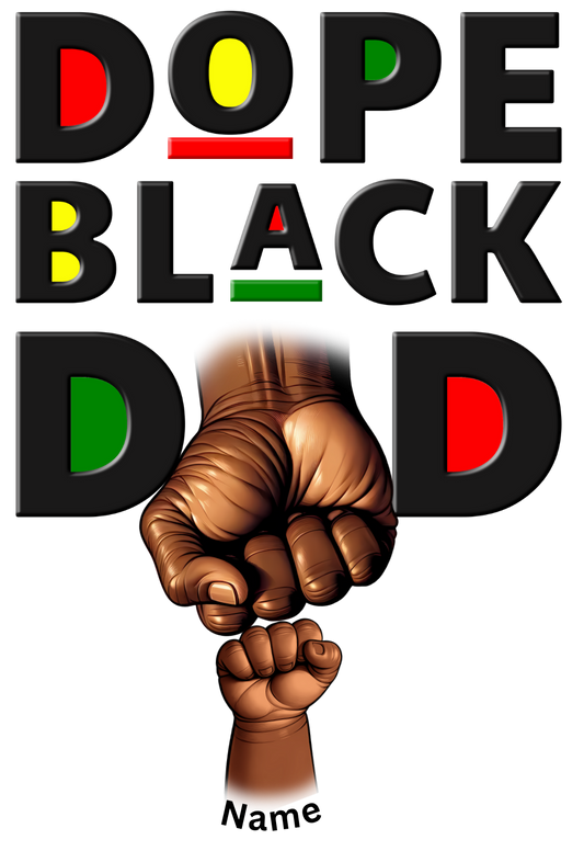 #45 - Dope Black Dad