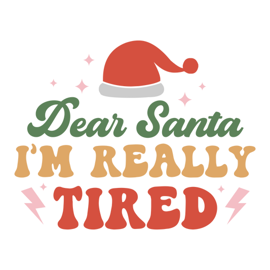 #211 - Dear Santa - DTF Transfer