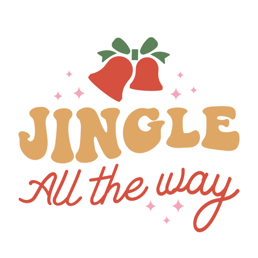 #214 - Jingle All The Way - DTF Transfer