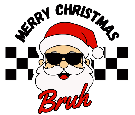 #192 - Merry Christmas Bruh - DTF Transfer