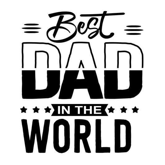 Text 'Best Dad in the World' on a white background