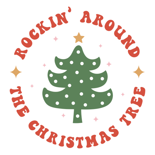 #217 - Rockin Around The Christmas Tree - DTF Transfer