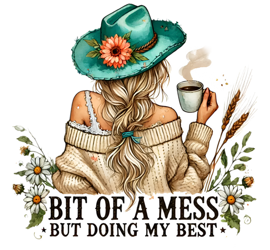 #32 - Bit Of A Mess Doing My Best