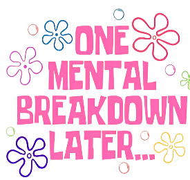 #39 - Mental Breakdown
